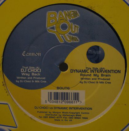 Choci vs Dynamic Intervention : Cannon vs Audio Rehab (12")