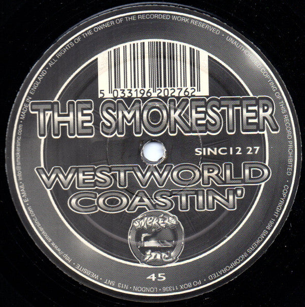 The Smokester : Westworld / Coastin' (12")