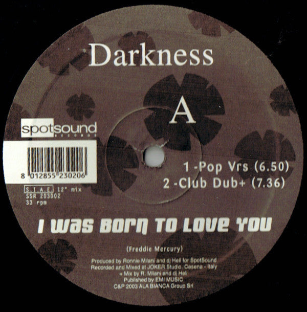 Darkness (5) : I Was Born To Love You / Tribe In Paradise (12")