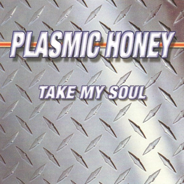 Plasmic Honey : Take My Soul (12")
