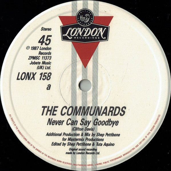 The Communards : Never Can Say Goodbye (12", Single)