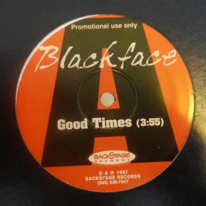 Blackface : Good Times (12", Promo)