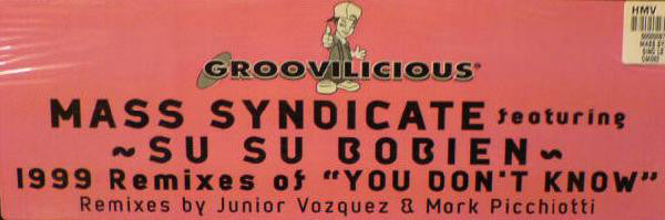 Mass Syndicate : You Don't Know (1999 Remixes) (12")