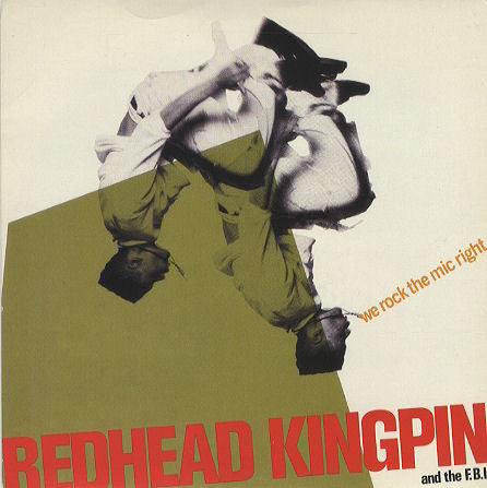Redhead Kingpin And The FBI : We Rock The Mic Right (12")