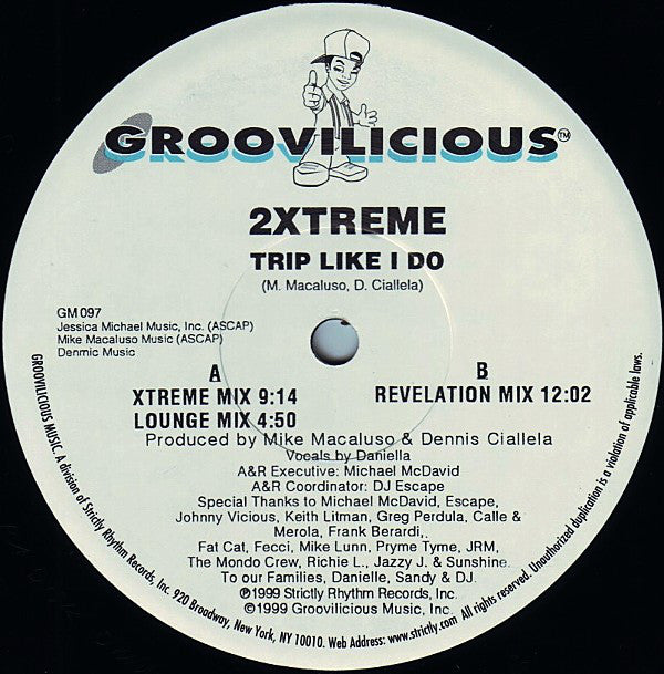 2Xtreme : Trip Like I Do (12")