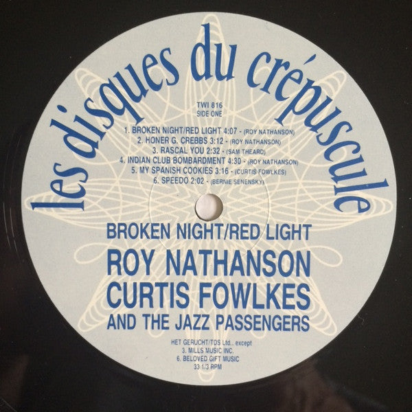 Roy Nathanson, Curtis Fowlkes And The Jazz Passengers : Broken Night Red Light (LP, Album)