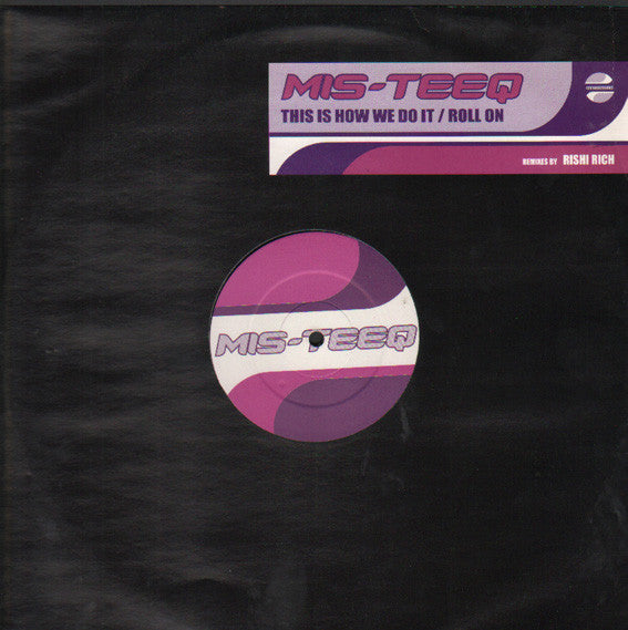 Mis-Teeq : This Is How We Do It / Roll On (12", Promo)