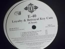 E-40 : Loyalty And Betrayal Key Cuts (12", Promo, Smplr)