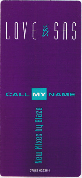 Love & Sas : Call My Name (12", Promo)