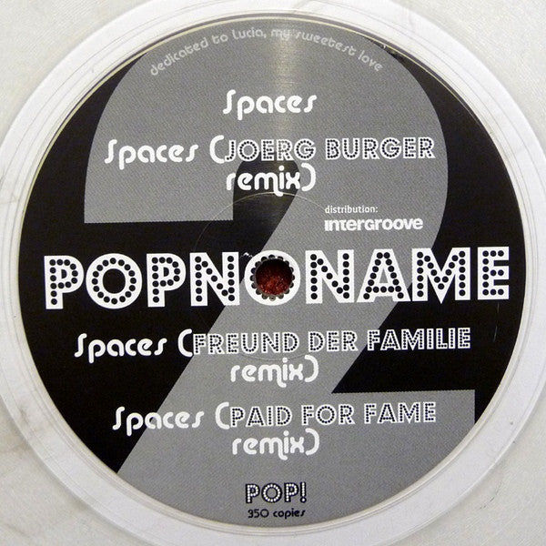 Popnoname : Spaces  (12", Ltd, Cle)