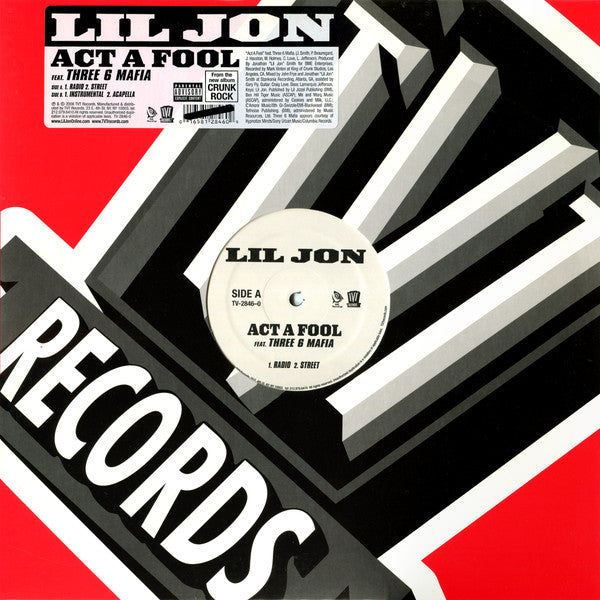 Lil' Jon feat. Three 6 Mafia : Act A Fool (12")