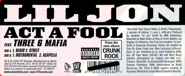 Lil' Jon feat. Three 6 Mafia : Act A Fool (12")