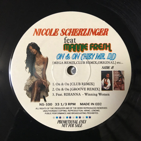 Nicole Scherzinger feat. Mannie Fresh : On & On (Hey Mr. DJ)［Mega Remix, Club Remix, Original］etc... (12", Promo, Unofficial)