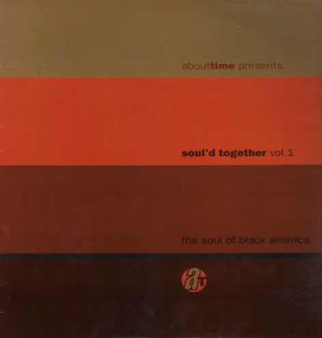 Various : Soul'd Together Vol.1 (The Soul Of Black America) (LP, Comp)