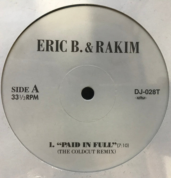 Eric B. & Rakim : Paid In Full - The Coldcut Remix (12", Maxi)