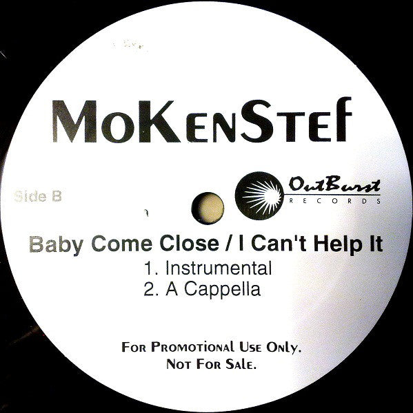 MoKenStef : Baby Come Close / I Can't Help It (12", Promo)