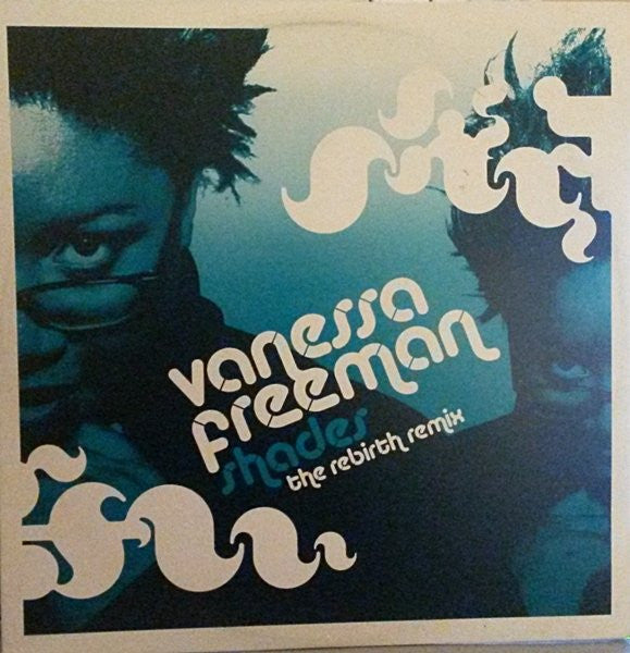 Vanessa Freeman : Shades (12")
