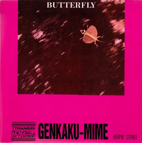 Genkaku Mime : Butterfly (12")