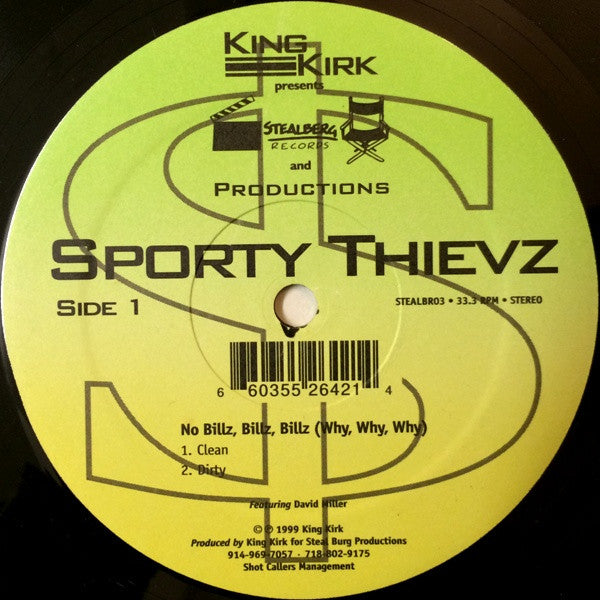 Sporty Thievz : No Billz, Billz, Billz (Why, Why, Why) (12")