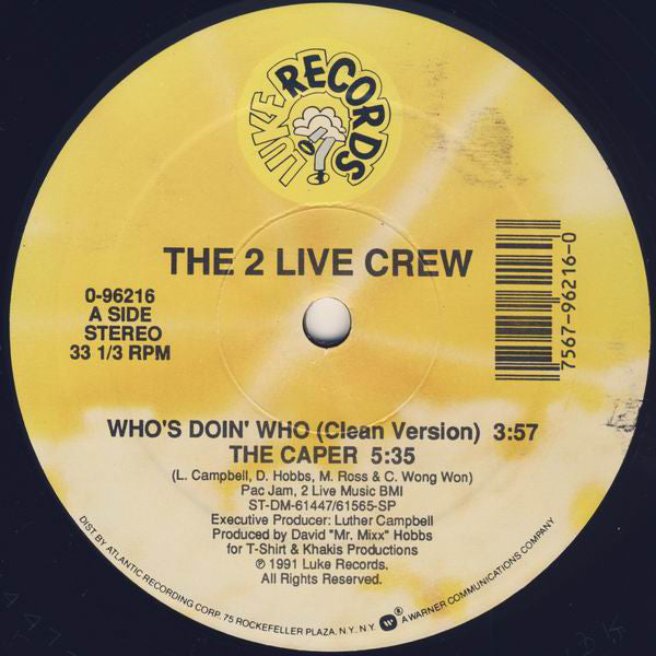 The 2 Live Crew : Who's Doin' Who / The Caper (12")