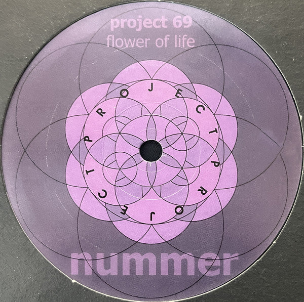 Project 69 : Flower Of Life (12")