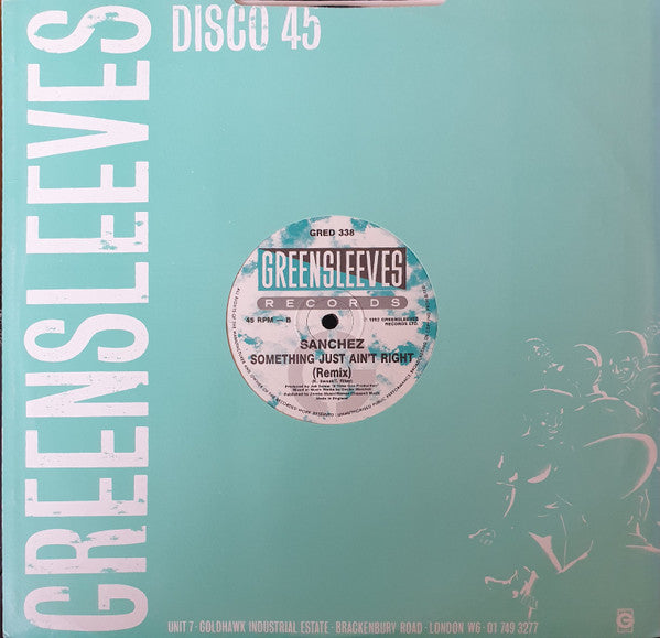 Sanchez : Something Just Ain't Right (12")