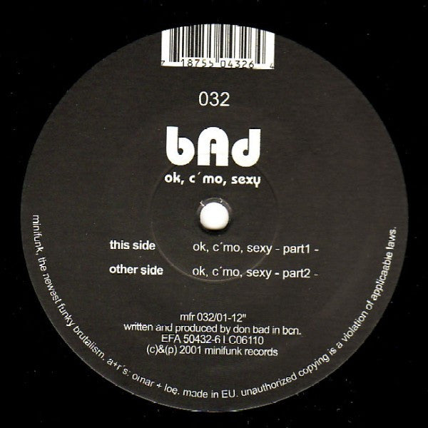 Bad : OK, C'mon, Sexy (12")