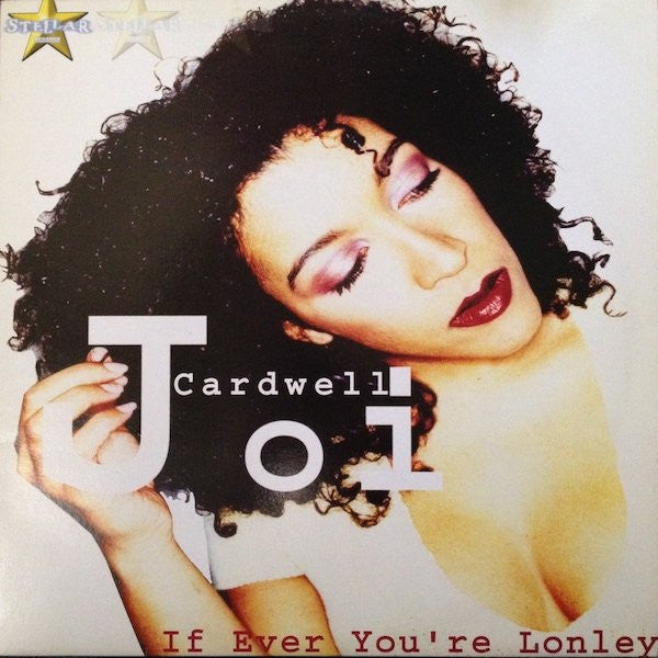 Joi Cardwell : If Ever You're Lonely (12")
