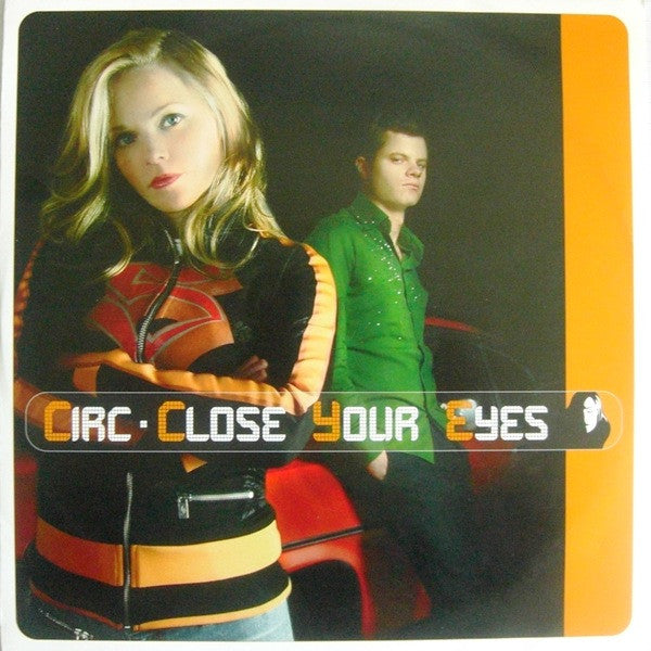 Circ : Close Your Eyes (12")