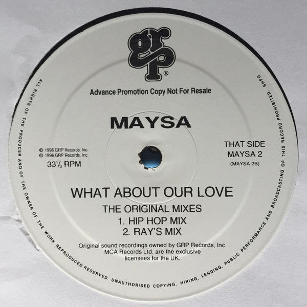 Maysa Leak : What About Our Love (12", Promo)