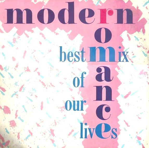 Modern Romance : Best Mix Of Our Lives (12", Mixed)