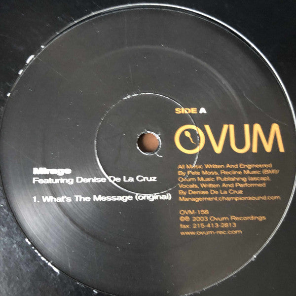 Mirage (10) Featuring Denise De La Cruz : What's The Message (12")