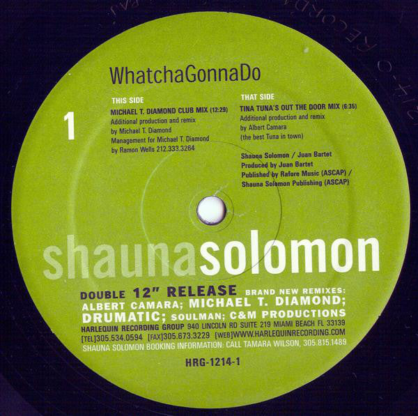 Shauna Solomon : Whatcha Gonna Do (Remixes) (2x12")