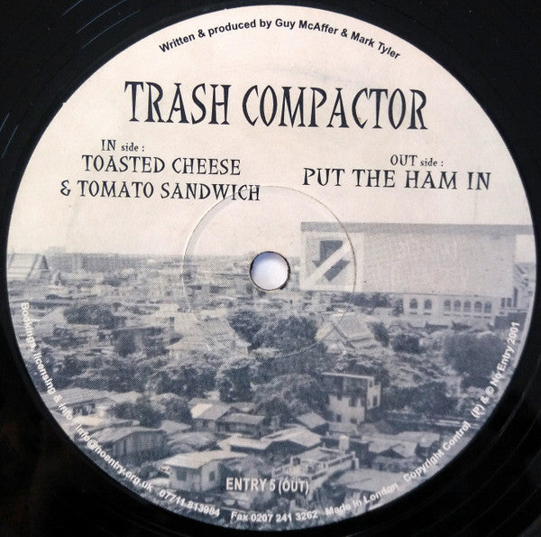 Trash Compactor : Toasted Cheese & Tomato Sandwich / Put The Ham In (12")