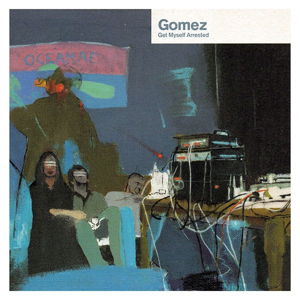 Gomez : Get Myself Arrested (12", Single)