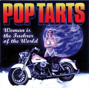 Pop Tarts : Woman Is The Fuehrer Of The World (LP, Album)