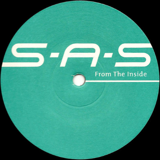 S.A.S. : From The Inside (12")