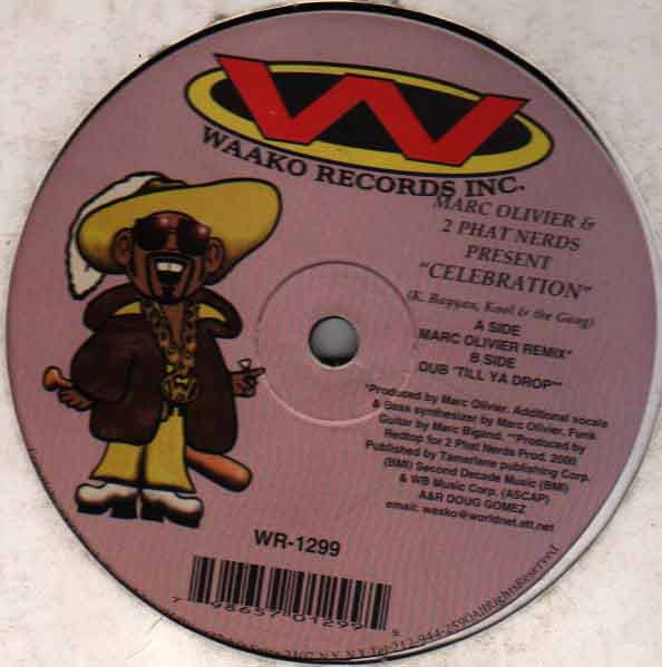Marc Olivier & 2 Phat Nerds : Celebration (12")