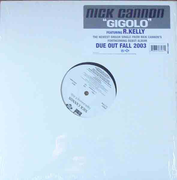 Nick Cannon Featuring R. Kelly : Gigolo (12")