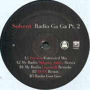 Solvent : Radio Ga Ga Pt. 2 (12")