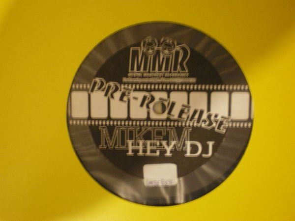 Mikem : Hey DJ (12", Pre)