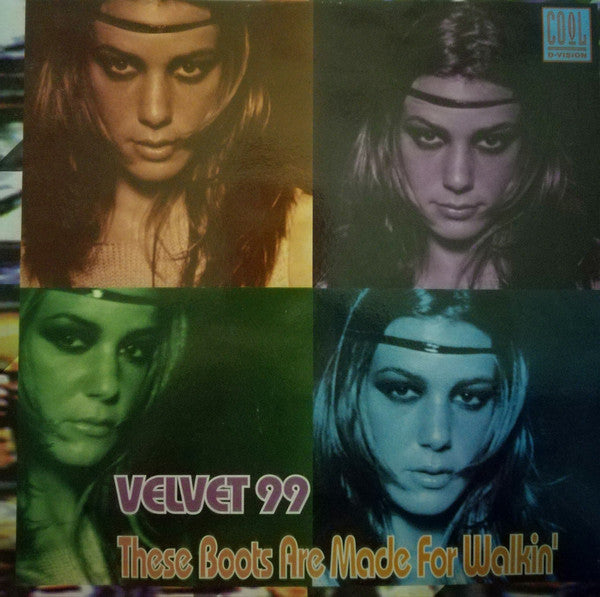 Velvet 99 : These Boots Are Made For Walkin' (12", Maxi)