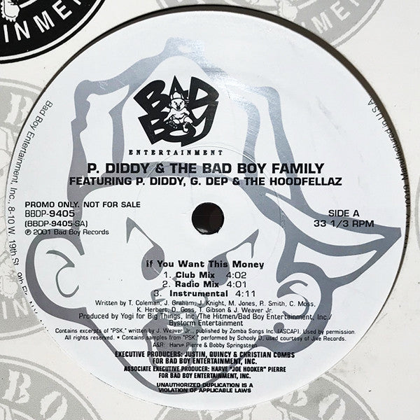 P. Diddy & The Bad Boy Family : If You Want This Money (12", Promo)