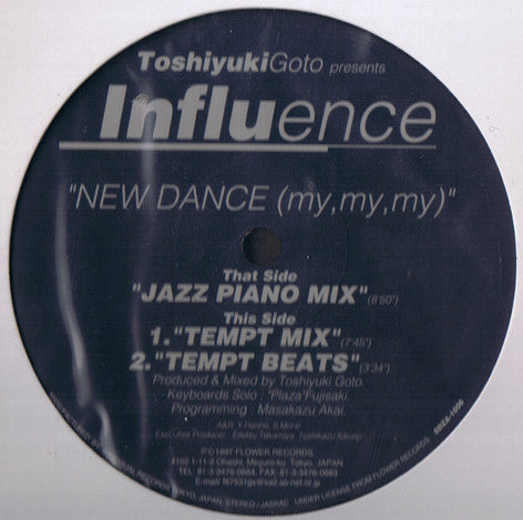 Toshiyuki Goto Presents Influence (7) : New Dance (My, My, My) (12")