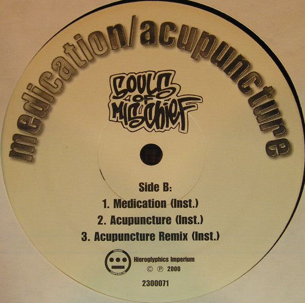Souls Of Mischief : Medication / Acupuncture (12", Single)