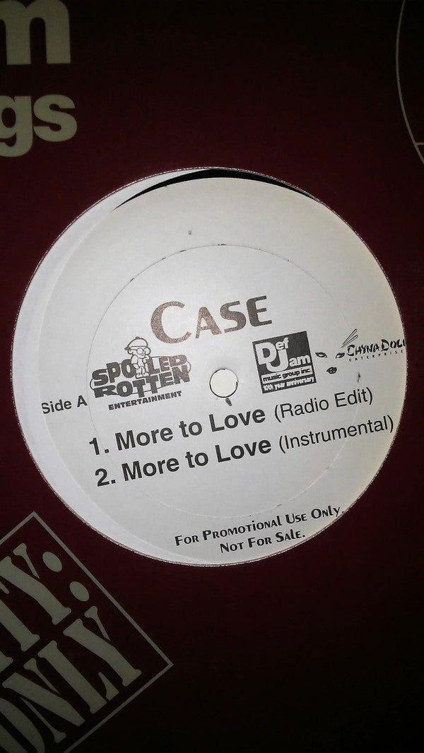 Case : More To Love / I Gotcha (12", Single, Promo)