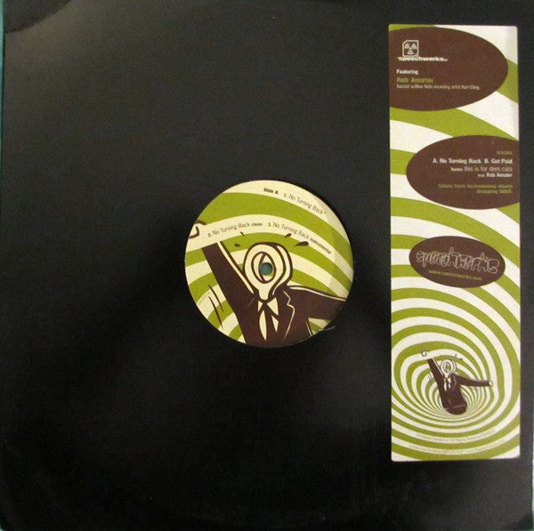 Speechwerks : No Turning Back / Got Paid (12")