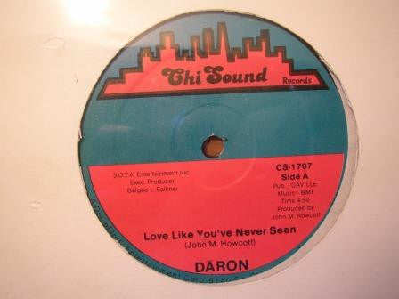 Da' Ron : Love Like You've Never Seen / Good 4 Me (12")