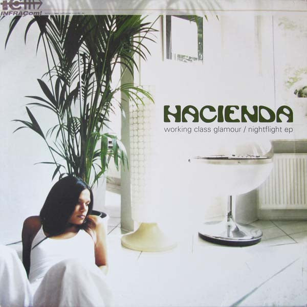 Hacienda : Working Class Glamour / Nightflight EP (12")