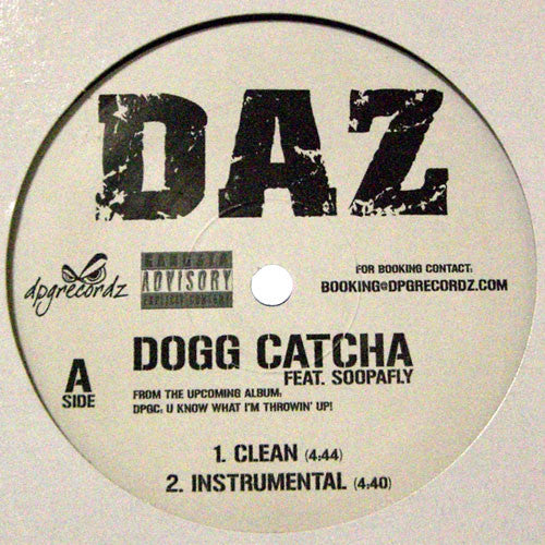 Daz Dillinger Featuring Soopafly : Dogg Catcha (12", Single)
